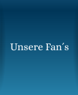 Unsere Fan´s