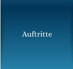 Auftritte