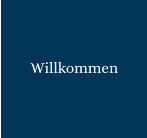 Willkommen