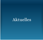 Aktuelles
