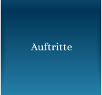 Auftritte